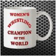 Women s Wrestling Champion Of The World - Andy Kaufman Inspired Mug For Cheap