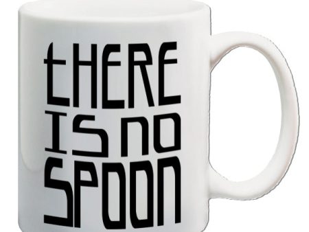 The Matrix Inspired Mug - There Is No Spoon For Sale